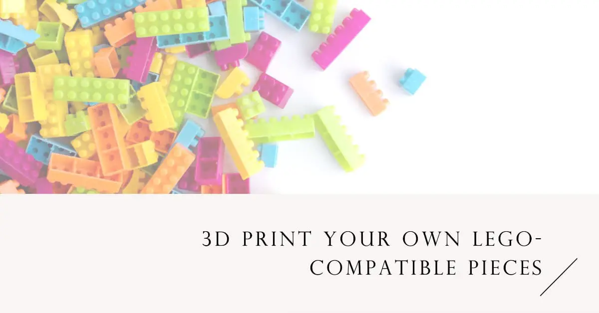 3D printing LEGO-compatible pieces